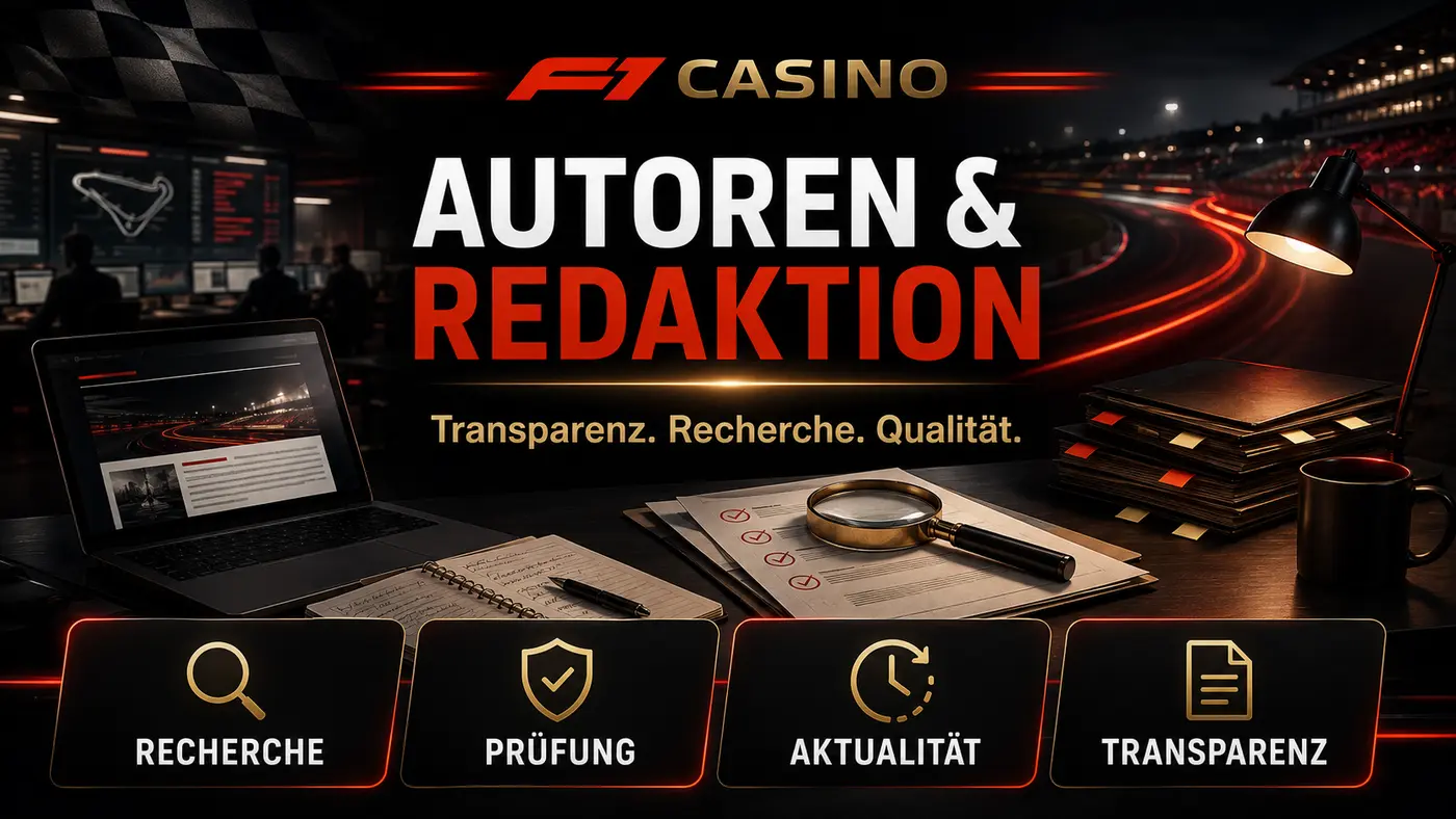 F1 Casino Deutschland Autoren Redaktion Recherche und Qualitätsprüfung