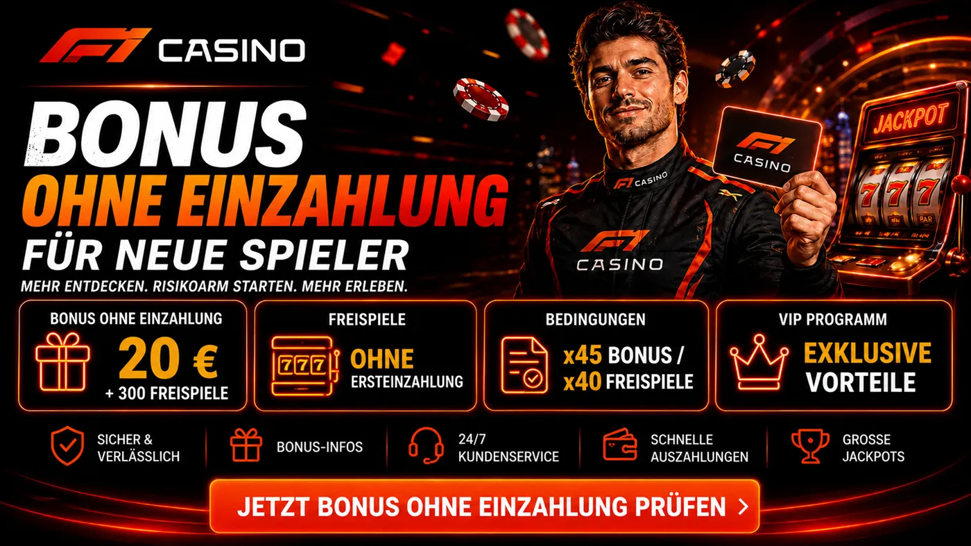 F1 Casino Bonus ohne Einzahlung und mögliche Freispiele im Überblick