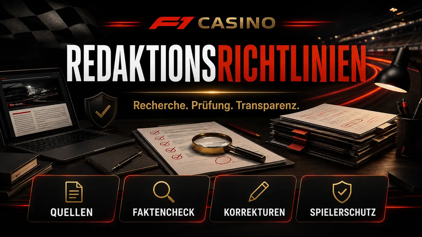 F1 Casino Deutschland Redaktionsrichtlinien Recherche Prüfung und Transparenz